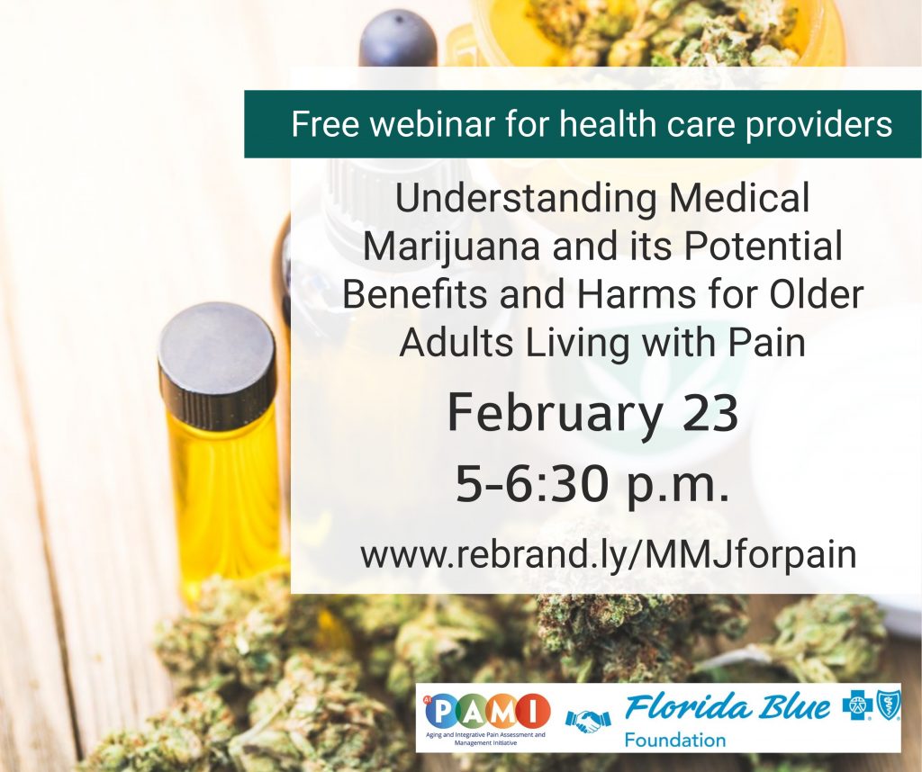 Understanding Medical Marijuana and its Potential Benefits and Harms in Older Adults Living with Pain